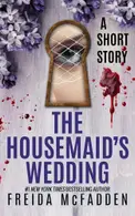 Book cover of The Housemaid's Wedding