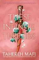 Book cover of These Infinite Threads