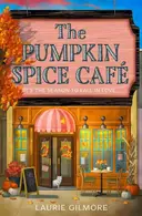 Book cover of The Pumpkin Spice Café