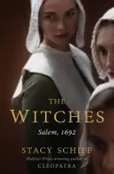 Book cover of The Witches: Salem, 1692
