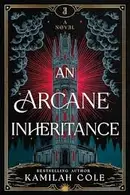 Book cover of An Arcane Inheritance