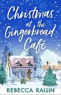 Book cover of Christmas at the Gingerbread Café