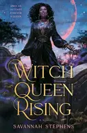 Book cover of Witch Queen Rising