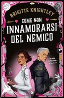Book cover of The Irresistible Urge to Fall for Your Enemy