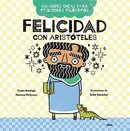 Book cover of Felicidad con Aristóteles