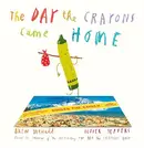 Book cover of The Day the Crayons Came Home