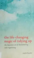 Book cover of The Life-Changing Magic of Tidying Up