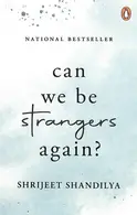 Book cover of Can We Be Strangers Again?