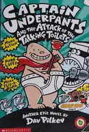 Book cover of Captain Underpants and the Attack of the Talking Toilets