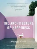 Book cover of The Architecture of Happiness