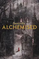 Book cover of Alchemised