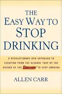 Book cover of The Easy Way to Stop Drinking