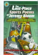 Book cover of The Last-Place Sports Poems of Jeremy Bloom