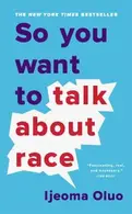 Book cover of So you want to talk about race