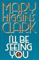 Book cover of I'll Be Seeing You