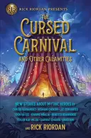 Book cover of The Cursed Carnival and Other Calamities