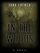 Book cover of In the Woods