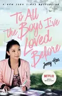 Book cover of To All the Boys I've Loved Before