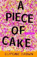 Book cover of A Piece of Cake