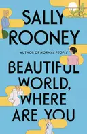 Book cover of Beautiful World, Where Are You