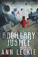 Book cover of Ancillary Justice