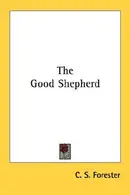 Book cover of The good shepherd