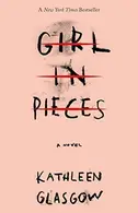 Book cover of Girl in Pieces