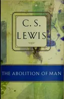 Book cover of The Abolition of Man