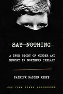 Book cover of Say Nothing