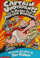Book cover of Captain Underpants and the Perilous Plot of Professor Poopypants