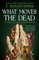 Book cover of What Moves the Dead