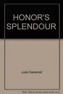 Book cover of Honor's Splendour