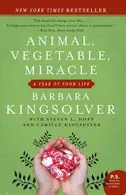 Book cover of Animal, Vegetable, Miracle