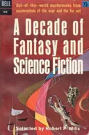 Book cover of A Decade of Fantasy and Science Fiction