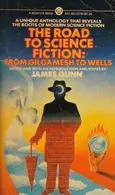 Book cover of The Road to Science Fiction From Gilgamesh to Wells