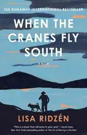Book cover of When the Cranes Fly South