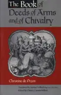 Book cover of The book of deeds of arms and of chivalry