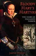 Book cover of Bloody Mary's Martyrs