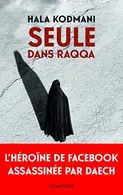Book cover of Seule dans Raqqa