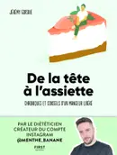 Book cover of De la tête à l'assiette