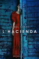 Book cover of The Hacienda