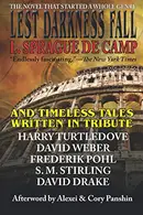 Book cover of Lest Darkness Fall & Timeless Tales Written in Tribute