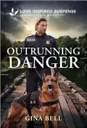 Book cover of Outrunning Danger
