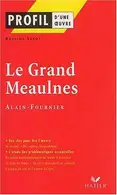 Book cover of Le grand meaulnes alain fournier nc 2002