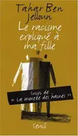 Book cover of Le Racisme expliqué à ma fille