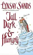 Book cover of Tall, Dark & Hungry
