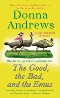 Book cover of The good, the bad, and the emus