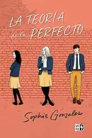 Book cover of La teoría de lo perfecto