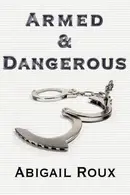 Book cover of Armed and Dangerous