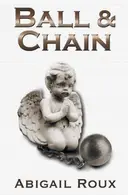 Book cover of Ball & Chain